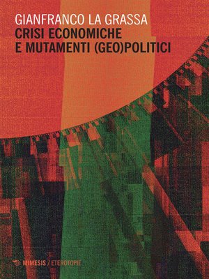 cover image of Crisi economiche e mutamenti (geo)politici